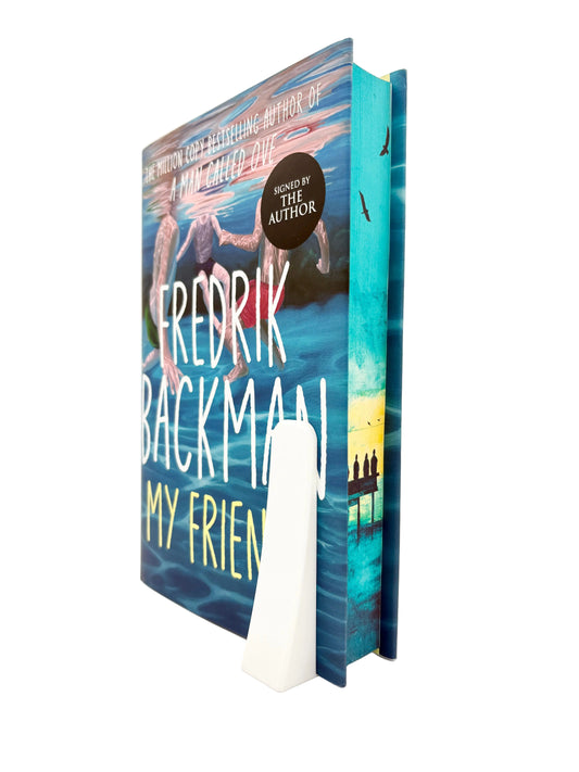 My Friends - printed edges - signed by the author